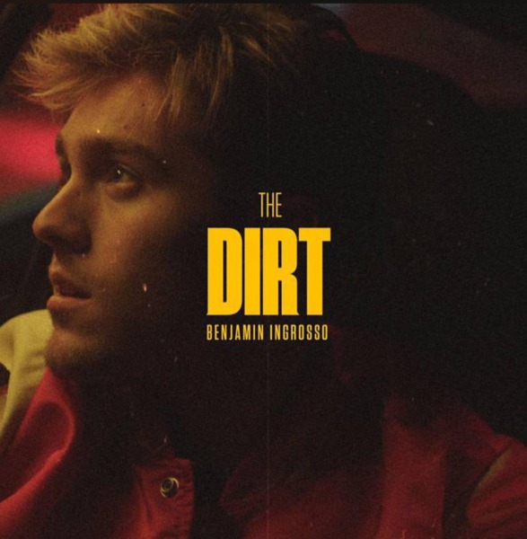 The Dirt – Benjamin Ingrosso